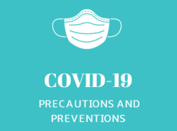 Covid-19 precautions and preventions